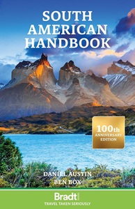 Bradt South American Handbook, centenary edition